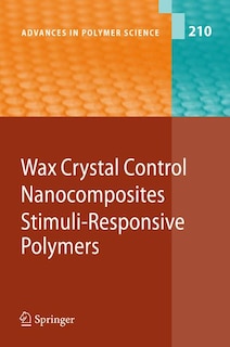 Front cover_Wax Crystal Control - Nanocomposites - Stimuli-Responsive Polymers