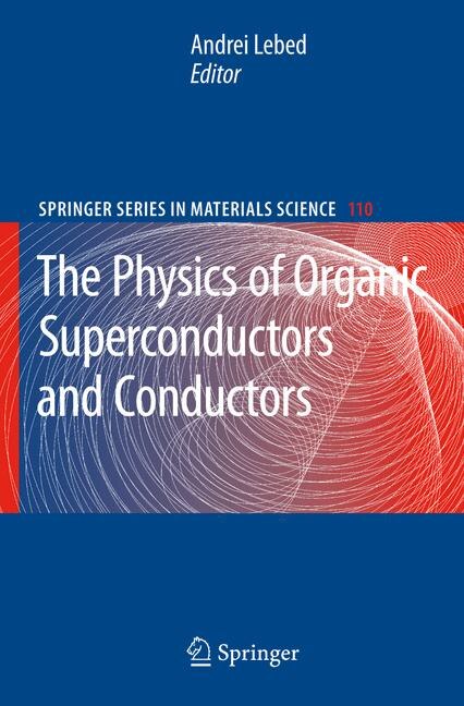 Front cover_The Physics of Organic Superconductors and Conductors
