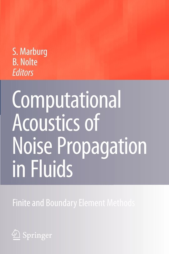 Couverture_Computational Acoustics of Noise Propagation in Fluids - Finite and Boundary Element Methods