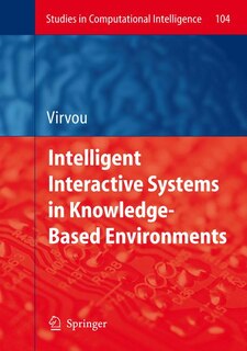 Front cover_Intelligent Interactive Systems in Knowledge-Based Environments