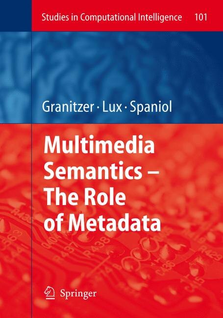 Front cover_Multimedia Semantics - The Role of Metadata