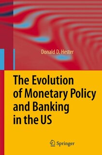 Front cover_The Evolution of Monetary Policy and Banking in the US