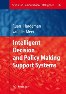 Front cover_Intelligent Decision and Policy Making Support Systems
