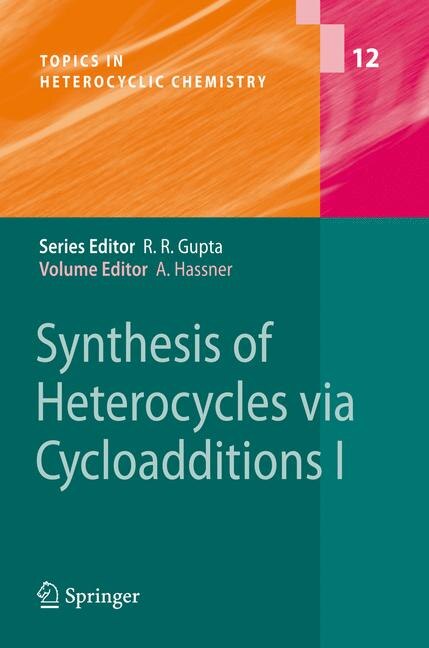 Front cover_Synthesis of Heterocycles via Cycloadditions I
