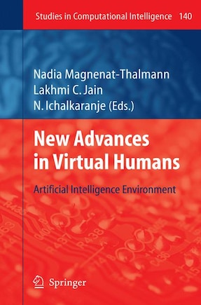 New Advances in Virtual Humans: Artificial Intelligence Environment