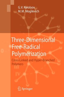 Front cover_Three-Dimensional Free-Radical Polymerization