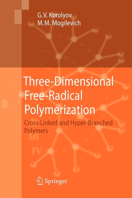 Front cover_Three-Dimensional Free-Radical Polymerization