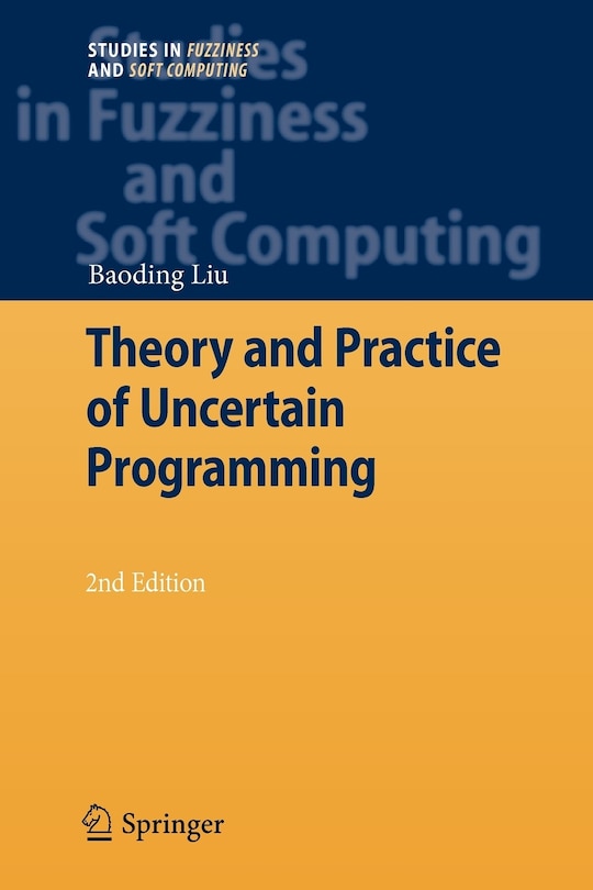 Front cover_Theory and Practice of Uncertain Programming