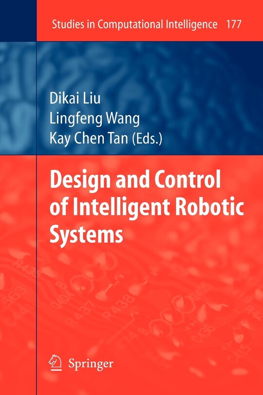 Front cover_Design and Control of Intelligent Robotic Systems