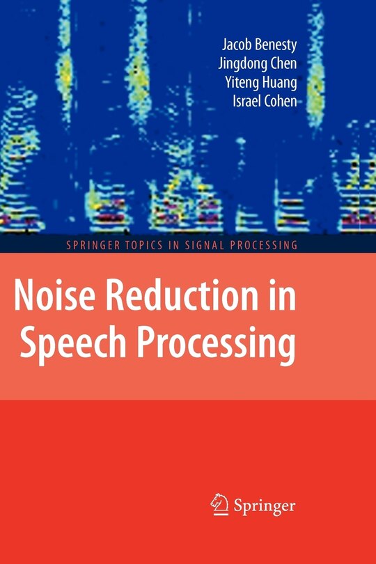 Front cover_Noise Reduction in Speech Processing