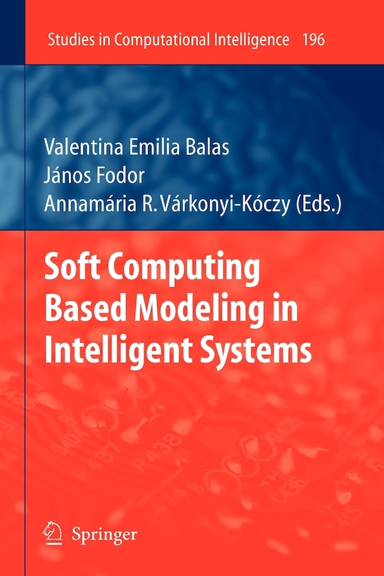 Couverture_Soft Computing Based Modeling in Intelligent Systems