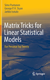 Front cover_Matrix Tricks for Linear Statistical Models