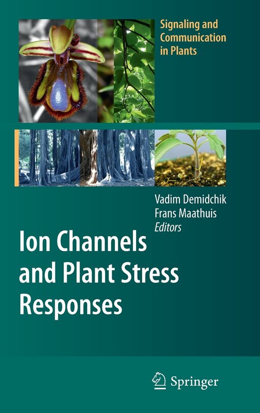 Front cover_Ion Channels and Plant Stress Responses