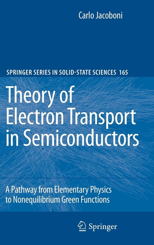 Front cover_Theory Of Electron Transport In Semiconductors