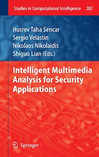 Front cover_Intelligent Multimedia Analysis for Security Applications