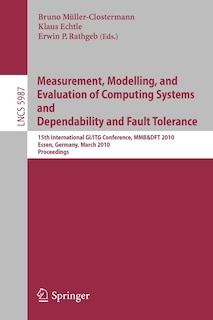 Couverture_Measurement, Modelling, and Evaluation of Computing Systems and Dependability in Fault Tolerance