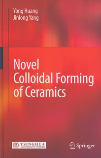Couverture_Novel Colloidal Forming of Ceramics