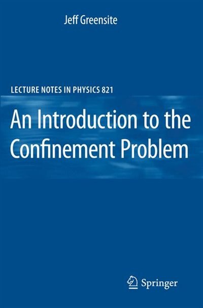 Front cover_An Introduction to the Confinement Problem