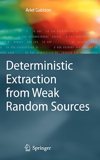 Front cover_Deterministic Extraction from Weak Random Sources