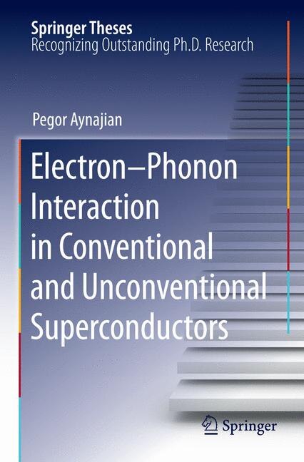 Front cover_Electron-Phonon Interaction in Conventional and Unconventional Superconductors