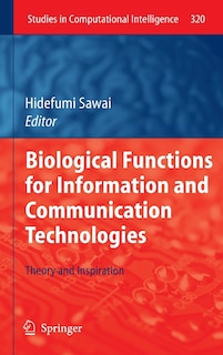 Front cover_Biological Functions For Information And Communication Technologies