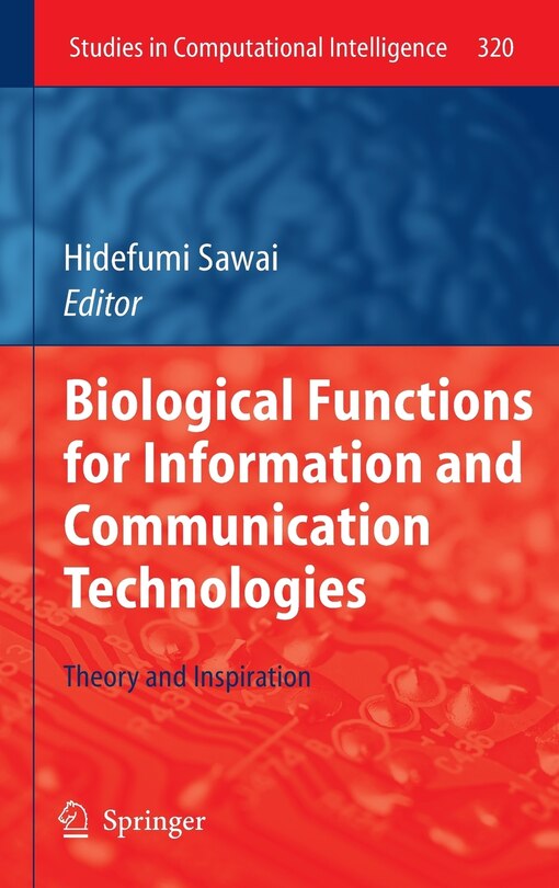 Front cover_Biological Functions For Information And Communication Technologies