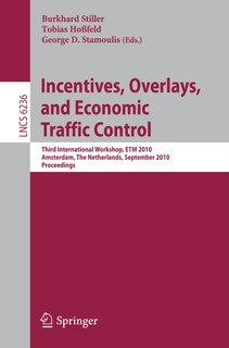 Front cover_Incentives, Overlays, and Economic Traffic Control