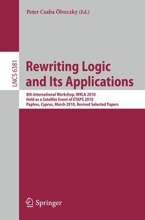 Front cover_Rewriting Logic and Its Applications