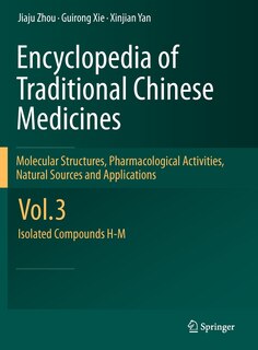 Couverture_Encyclopedia of Traditional Chinese Medicines - Molecular Structures, Pharmacological Activities, Natural Sources and Applications