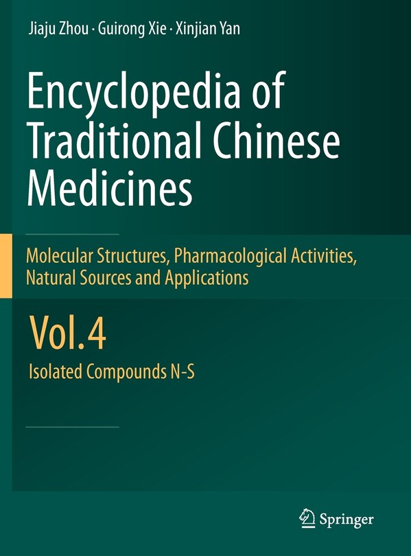 Front cover_Encyclopedia of Traditional Chinese Medicines - Molecular Structures, Pharmacological Activities, Natural Sources and Applications