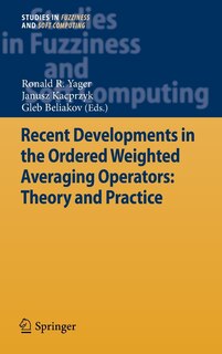 Front cover_Recent Developments In The Ordered Weighted Averaging Operators