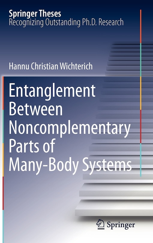 Front cover_Entanglement Between Noncomplementary Parts of Many-Body Systems