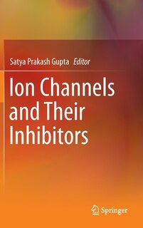 Front cover_Ion Channels and Their Inhibitors