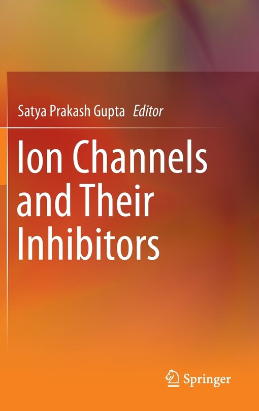 Front cover_Ion Channels and Their Inhibitors