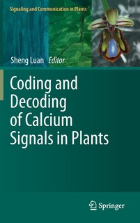 Couverture_Coding and Decoding of Calcium Signals in Plants