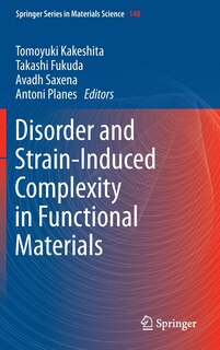 Couverture_Disorder and Strain-Induced Complexity in Functional Materials