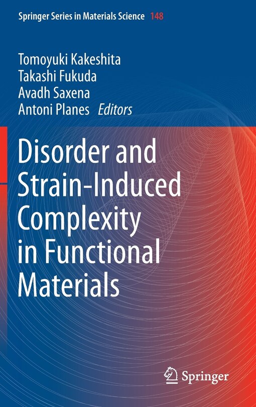 Couverture_Disorder and Strain-Induced Complexity in Functional Materials