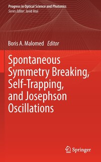 Couverture_Spontaneous Symmetry Breaking, Self-trapping, and Josephson Oscillations