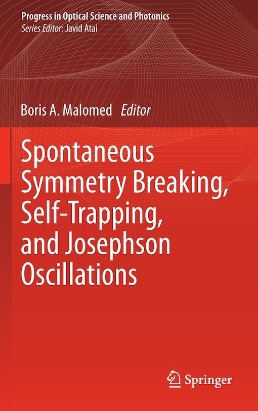 Couverture_Spontaneous Symmetry Breaking, Self-trapping, and Josephson Oscillations