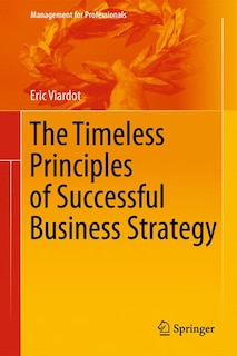 Couverture_Timeless Principles of Successful Business Strategy