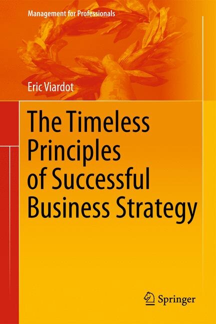Couverture_Timeless Principles of Successful Business Strategy