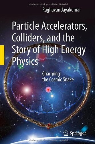 Couverture_Particle Accelerators, Colliders, and the Story of High Energy Physics