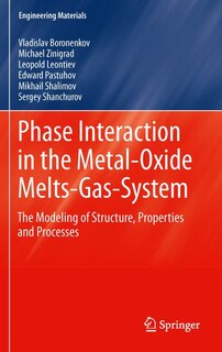 Couverture_Phase Interaction in the Metal - Oxide Melts - Gas -System