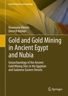 Couverture_Gold and Gold Mining in Ancient Egypt and Nubia