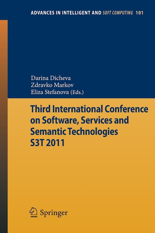 Front cover_Third International Conference On Software, Services And Semantic Technologies S3t 2011