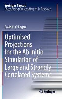 Couverture_Optimised Projections for the Ab Initio Simulation of Large and Strongly Correlated Systems