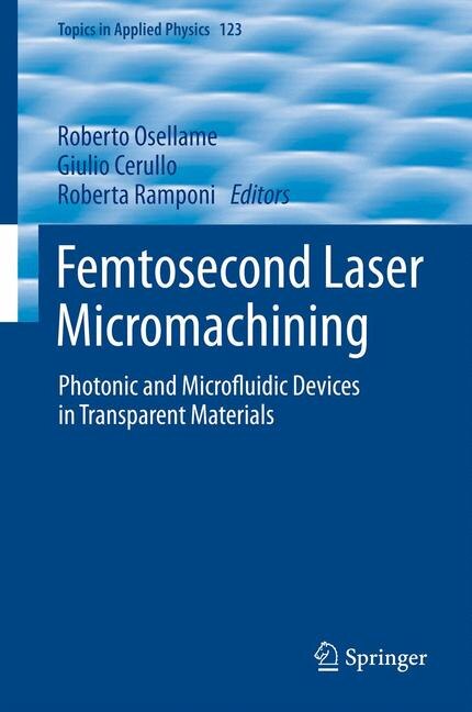 Front cover_Femtosecond Laser Micromachining