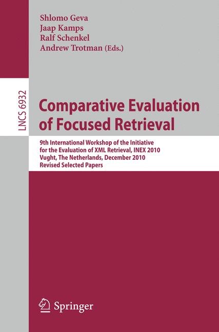 Front cover_Comparative Evaluation of Focused Retrieval