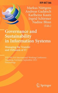 Front cover_Governance and Sustainability in Information Systems. Managing the Transfer and Diffusion of IT