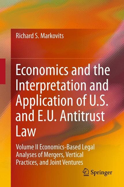 Couverture_Economics and the Interpretation and Application of U.S. and E.U. Antitrust Law